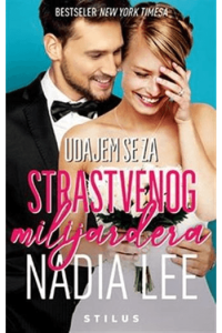 Udajem se za strastvenog milijardera