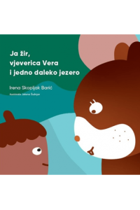 Ja žir, vjeverica Vera i jedno daleko jezero