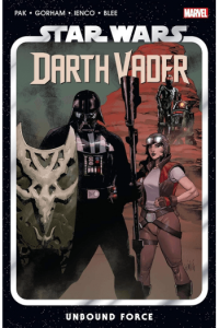 Star Wars: Darth Vader By Greg Pak Vol.7 - Unbound Force
