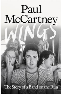 Wings - The Story of a Band on the Run