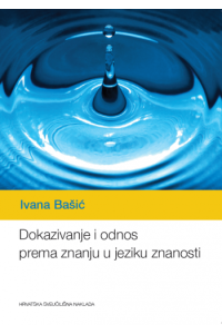 Dokazivanje i odnos prema znanju u jeziku znanosti
