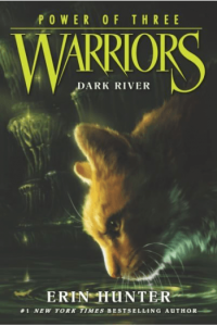Dark River (Warriors - Power of Three #02)