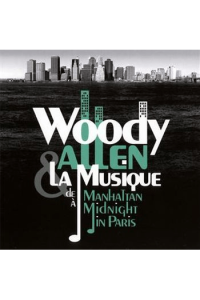 Woody Allen & la musigue: : de Manhattan