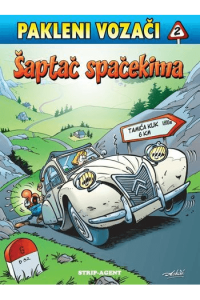 Pakleni vozači 2: Šaptač spačekima