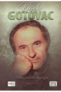 Vlado Gotovac - Prva politička biografija