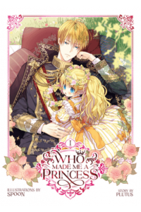 Who Made Me A Princess Vol. 1