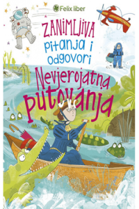 Nevjerojatna putovanja - zanimljiva pitanja i odgovori