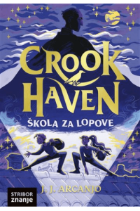 Crookhaven; škola za lopove