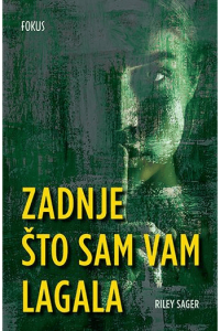 Zadnje što sam vam lagala