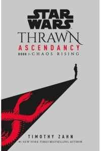 Star Wars: Thrawn Ascendancy #01 - Chaos Rising (Canon)