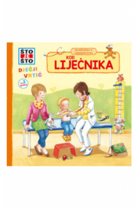 Kod liječnika (što je što - slikovnica s prozorčićima)