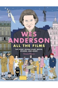Wes Anderson All the Films