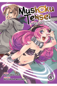 Mushoku Tensei: Jobless Reincarnation (Manga) Vol. 6