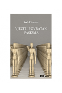 Vječiti povratak fašizma