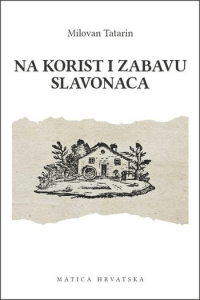 Na korist i zabavu slavonaca