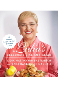 Lidia's Celebrate Like an Italian