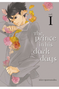 The Prince in His Dark Days, Vol. 01
