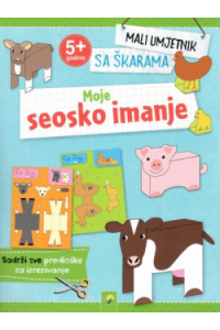 Mali Umjetnik sa Škarama – Moje Seosko Imanje