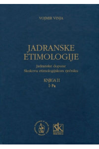 JADRANSKE ETIMOLOGIJE - dopuna Skokovu etimologijskom rječniku, knjiga II., I - Pa