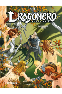 Karnonove kćeri / Traženi / Nepristupačna utvrda (Dragonero: Pobunjenik 5)