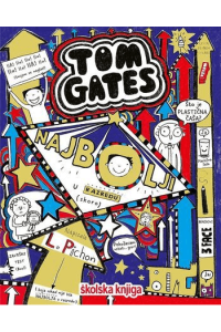 Tom Gates – Najbolji u razredu, 9. knjiga