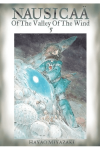 Nausicaa Of The Valley Of The Wind, Vol. 05