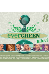 Evergreen hitovi 8