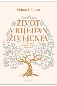 Život vrijedan življenja