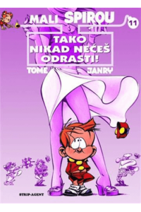 Mali Spirou 11: Tako nikad nećeš odrasti!
