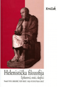 Helenistička filozofija: Epikurovci, stoici, skeptici