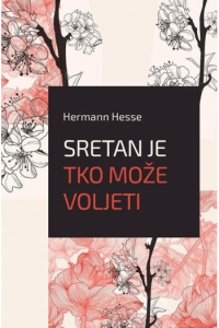 Sretan je tko može voljeti
