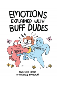 Emotions Explained with Buff Dudes