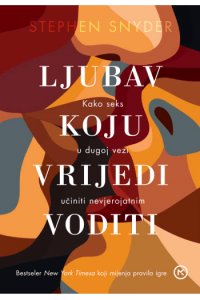 Ljubav koju vrijedi voditi