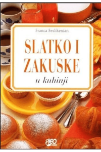 Slatko i zakuske u kuhinji