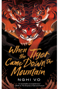When the Tiger Came Down the Mountain