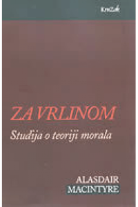 Za vrlinom: Studija o teoriji morala