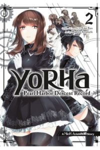Yorha - Pearl Harbor Descent Record - A Nier:Automata Story, Vol. 02