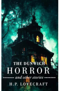 The Dunwich Horror