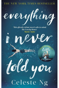 Everything I Never Told You