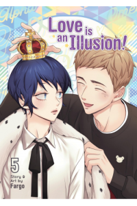 Love Is An Illusion! Vol. 05
