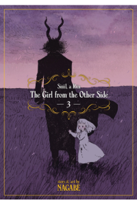 The Girl From The Other Side: Siúil, A Rún Vol. 3