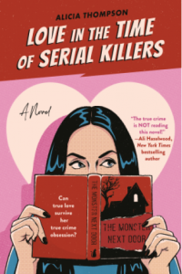 Love in the Time of Serial Killers
