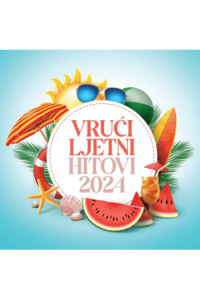 Vrući ljetni hitovi 2024
