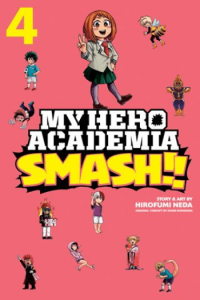 My Hero Academia: Smash!!, Vol. 04