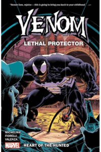 Venom: Lethal Protector - Heart Of The Hunted