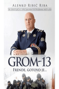 Grom-13 Frende, gotovo je….