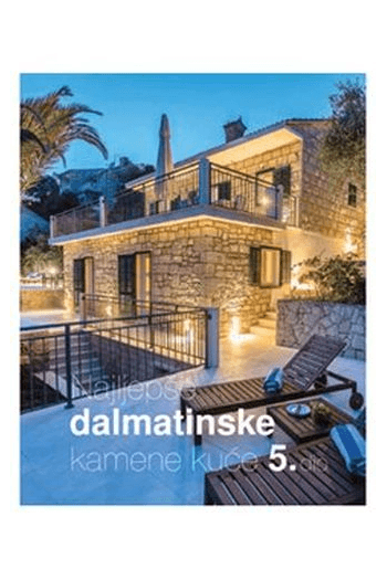Knjiga Najljepše dalmatinske kamene kuće 5. dio - naslovnica