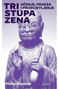 Tri stupa zena, učenje, praksa i prosvijetljenje