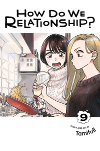 How Do We Relationship?, Vol. 09