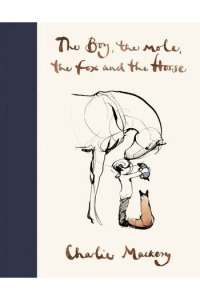 The Boy, The Mole, The Fox and The Horse